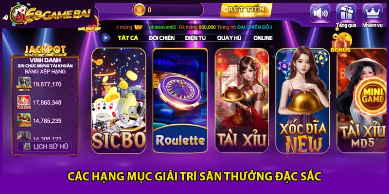 Các hạng mục giải trí săn thưởng đặc sắc